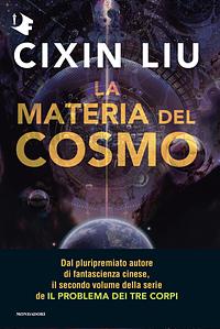 La materia del cosmo by Cixin Liu