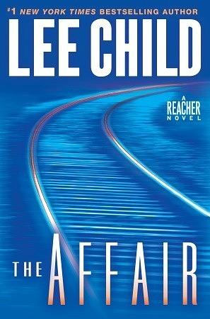 Jack Reacher #16 - The Affair by Lee Child