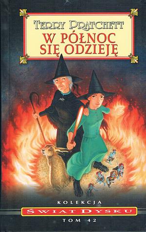 W północ się odzieję by Terry Pratchett