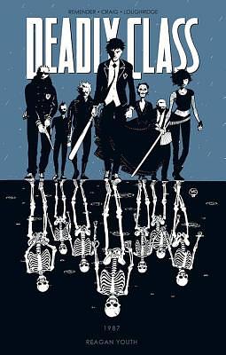 Deadly Class 1: Akademie der tödlichen Künste by Rick Remender