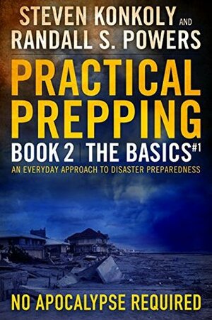 The Basics by Randall S. Powers, Steven Konkoly