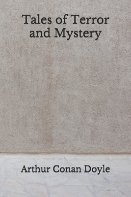 Tales of Terror and Mystery: (Aberdeen Classics Collection) by Arthur Conan Doyle