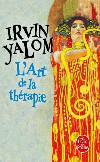 L'art de la thérapie by Irvin D. Yalom