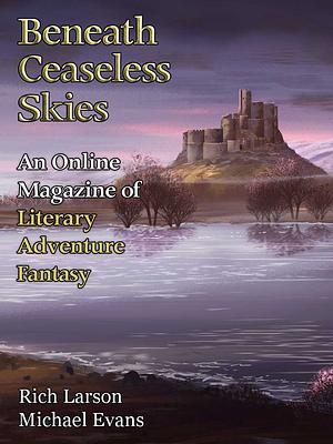 Beneath Ceaseless Skies Issue #402 by Michael Evans, Rich Larson