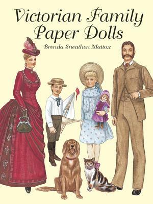 Victorian Family Paper Dolls by Brenda Sneathen Mattox