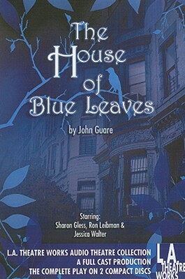 The House of Blue Leaves by John Guare