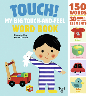 Touch! My Big Touch-And-Feel Word Book by 