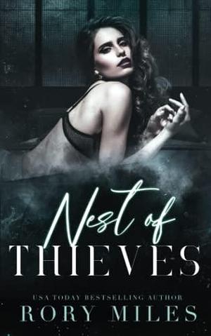 Nest of Thieves: For the Love of Villains by Rory Miles, Rory Miles