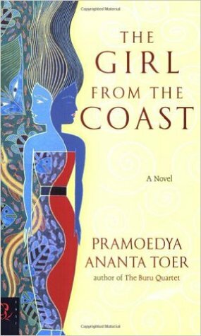 The Girl from the Coast by Pramoedya Ananta Toer, Willem Samuels
