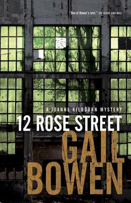 12 Rose Street: A Joanne Kilbourn Mystery by Gail Bowen