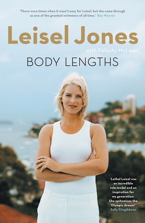 Body Lengths by Felicity McLean, Leisel Jones