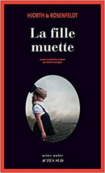La fille muette by Hans Rosenfeldt, Michael Hjorth