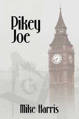 Pikey Joe by Mike Harris