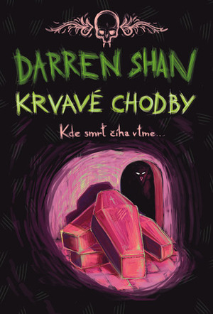 Krvavé chodby by Darren Shan