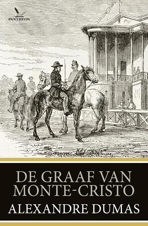 De graaf van Monte Cristo by Alexandre Dumas