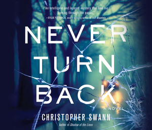 Never Turn Back by Christopher Swann