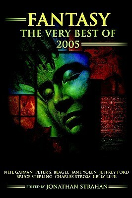 Fantasy: The Very Best of 2005 by Jonathan Strahan