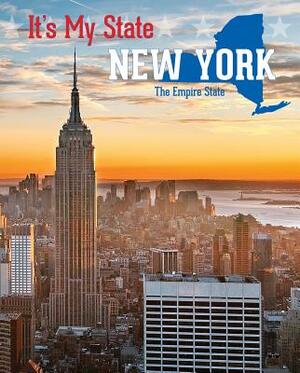 New York: The Empire State by Dan Elish, Stephanie Fitzgerald