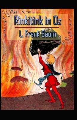 Rinkitink in Oz Illustrated by L. Frank Baum