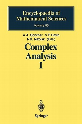 Complex Analysis I: Entire and Meromorphic Functions Polyanalytic Functions and Their Generalizations by 