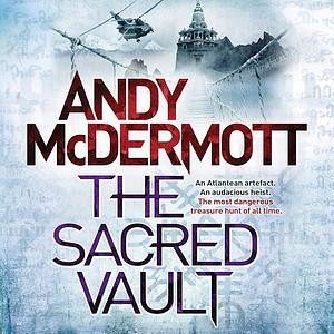 The Sacred Vault by Andy McDermott