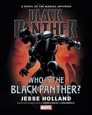 Black Panther: Who Is The Black Panther? by Jesse J. Holland, Todd Nauck