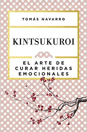 Kintsukuroi, el arte de curar heridas emocionales by Tomás Navarro
