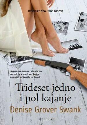 Trideset jedno i pol kajanje by Denise Grover Swank