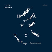 Hävitys – tapauskertomus by Iida Rauma