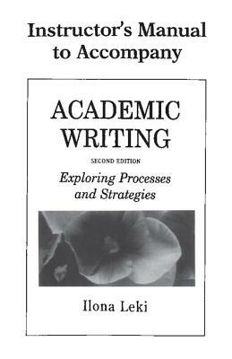 Academic Writing Instructor's Manual by Ilona Leki