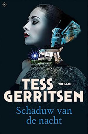 Schaduw van de nacht by Tess Gerritsen