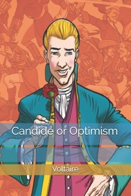 Candide or Optimism by Voltaire