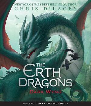 Dark Wyng (the Erth Dragons #2), Volume 2 by Chris d'Lacey