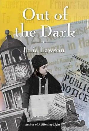 Out of the Dark by Julie Lawson