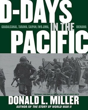 D-Days in the Pacific by Donald L. Miller