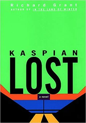 Kaspian Lost by Richard Grant