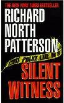 Silent Witness by Richard North Patterson