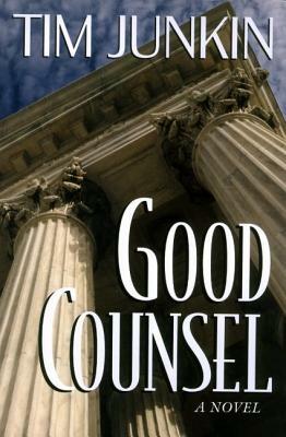 Good Counsel by Tim Junkin