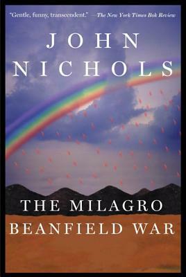 The Milagro Beanfield War by John Nichols