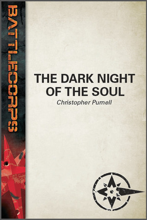 Battletech: The Dark Night of the Soul by Christopher Purnell