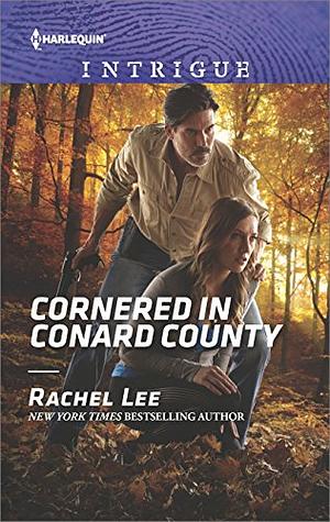 Cornered in Conard County by Rachel Lee