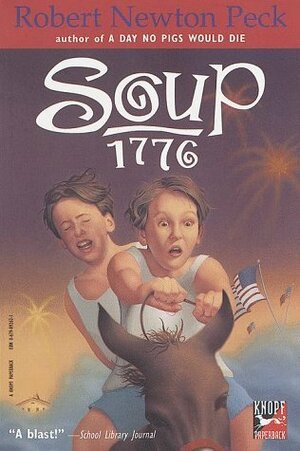 Soup 1776 by Charles Robinson, Robert Newton Peck