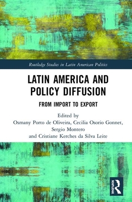 Latin America and Policy Diffusion: From Import to Export by 