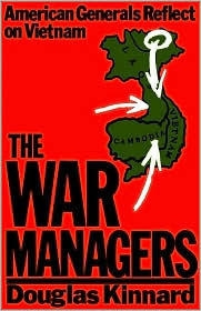 The War Managers by Douglas Kinnard