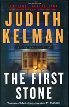 The First Stone by Judith Kelman