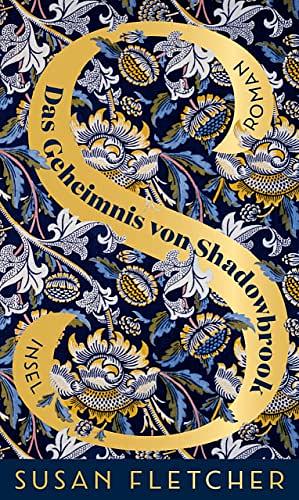 Das Geheimnis von Shadowbrook by Susan Fletcher