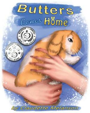 Butters Comes Home by Claudette Nicole Melanson