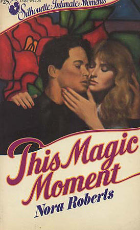 This Magic Moment by Nora Roberts