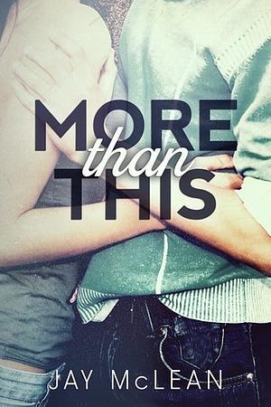 More Than This by Jay McLean