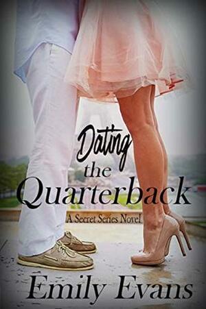 Dating the Quarterback by Emily Evans